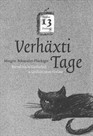 Verhäxti Tage